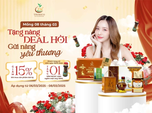 NGÀY 08/03: TRIMICO TẶNG NÀNG DEAL HỜI - GỬI NÀNG YÊU THƯƠNG